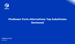 Phallosan Forte Alternatives: Top Substitutes Reviewed